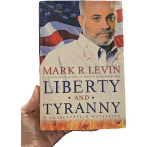 Liberty and Tyranny Mark Levin 2009 1st Edition 1st Printing Hardcover Politics